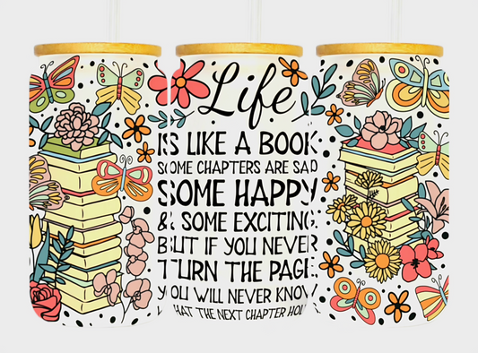 16oz "Life is like a Book" White Holographic Glass Cup